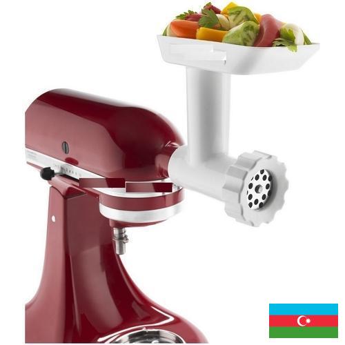 Измельчитель продуктов из Азербайджана