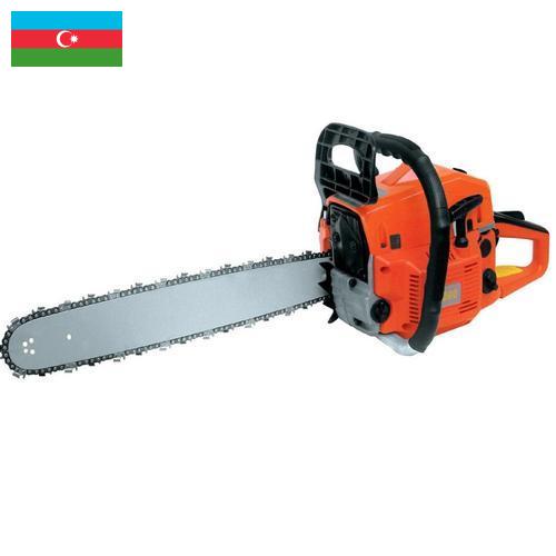 пила цепная из Азербайджана
